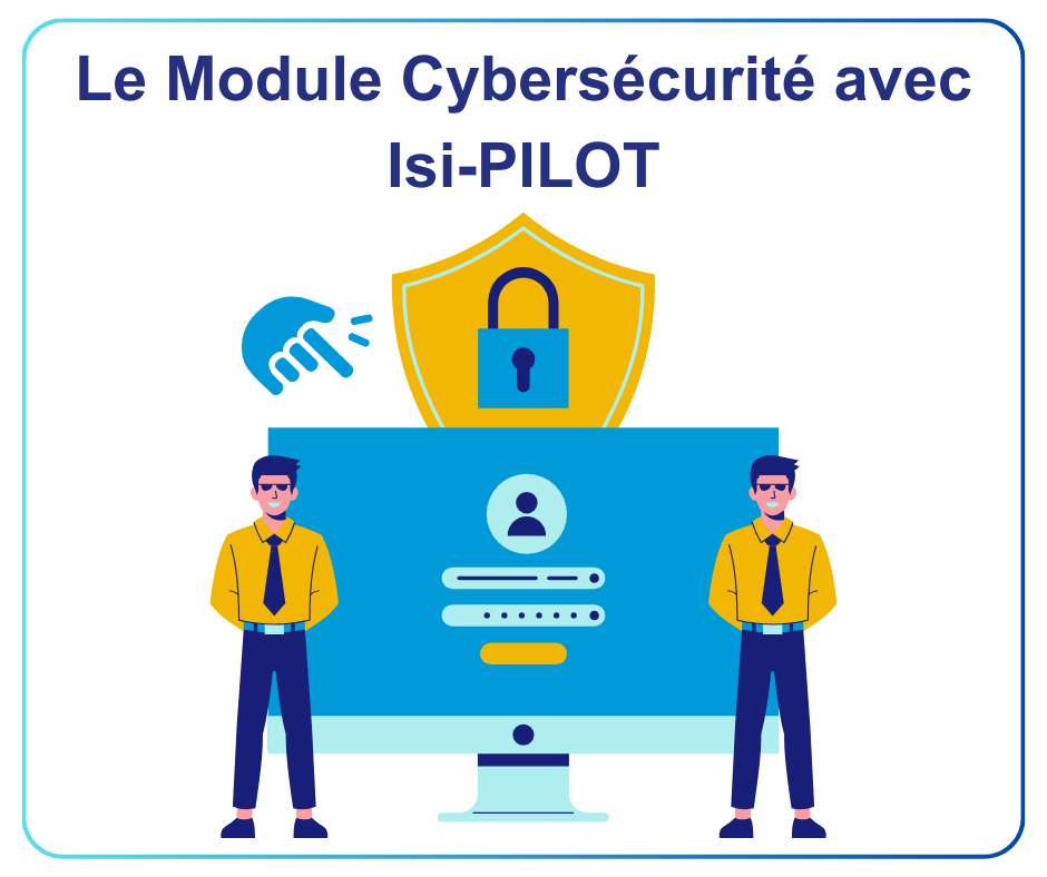 Gérer votre cybersécurité avec Isi-APP