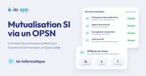Mutualisation SI via un OPSN : services mutualisés et inventaire du parc d’une mairie